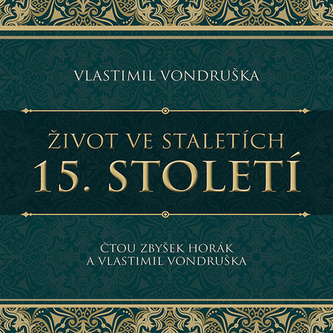 Život ve staletích - 15. století