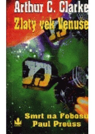 Zlatý věk Venuše 3. - Smrt na Fobosu Zlatý věk Venuše 3. - Smrt na Fobosu