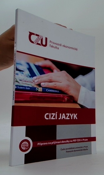 Cizí jazyk: Příprava na přijímací zkoušky na PEF ČZU v Praze
