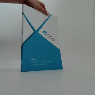 Matika pro spolužáky: Funkce - učebnice (4. vydání)