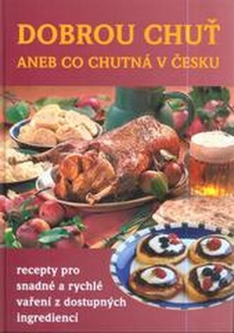 Dobrou chuť aneb co chutná v Česku