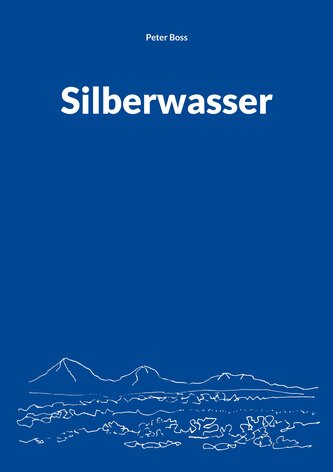 Silberwasser Silberwasser