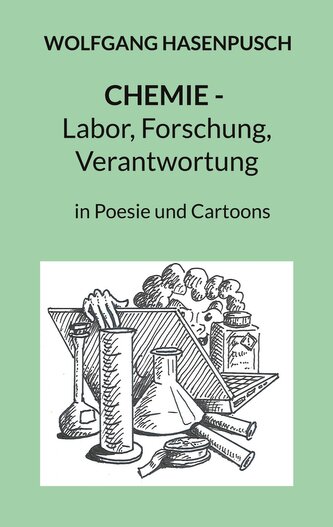 Chemie - Labor, Forschung, Verantwortung