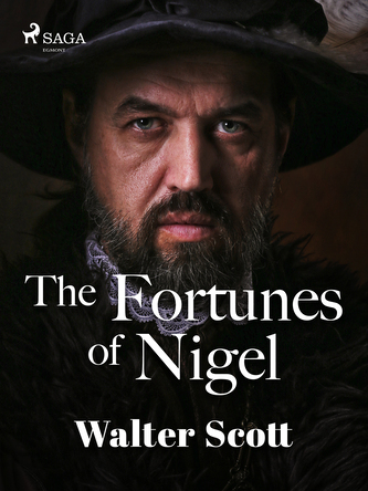 The Fortunes of Nigel The Fortunes of Nigel