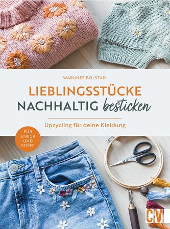 Lieblingsstücke nachhaltig besticken