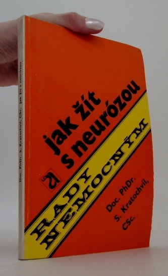 Jak žít s neurózou