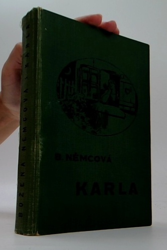 Karla (Pan učitel, Rozárka, Dobrý lověk, Divá Bára)