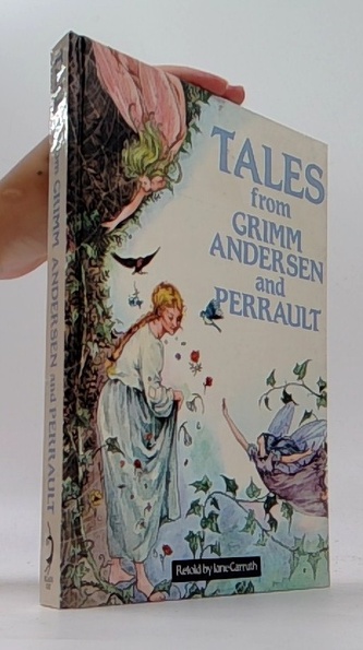 Tales from Grimm Andersen and Perrault