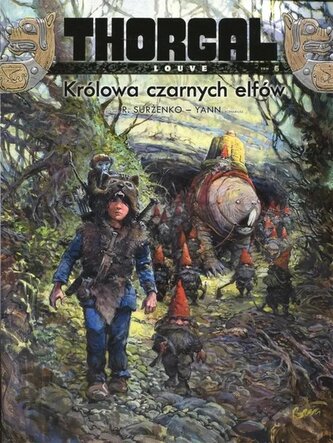Thorgal - Louve T.6 Królowa czarnych elfów Thorgal - Louve T.6 Królowa czarnych elfów