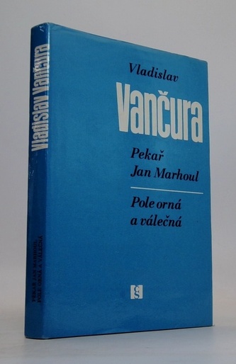 Pekař Jan Marhoul / Pole orná a válečná