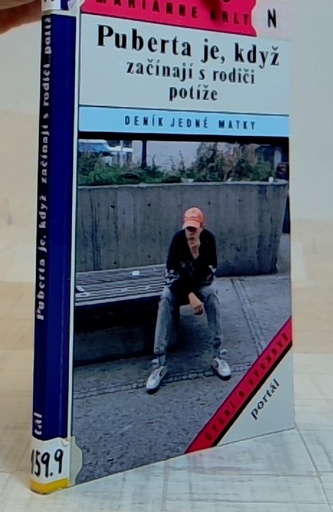 Puberta je, když začínají s rodiči potíže (deník jedné matky)