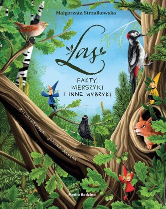 Las. Fakty, wierszyki i inne wybryki Las. Fakty, wierszyki i inne wybryki