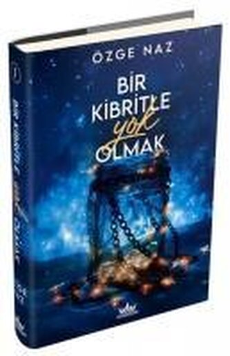 Bir Kibritle Yok Olmak 1 Ciltli