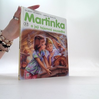 Martinka a její tajemná sousedka