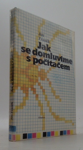 Jak se domluvíme s počítačem