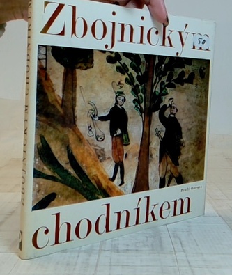 Zbojnickým chodníkem: Výbor lidových písní zbojnických