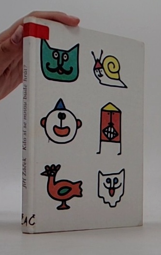 Kdo si se mnou bude hrát?