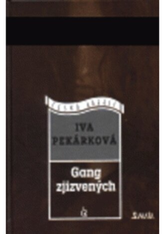 Gang zjizvených