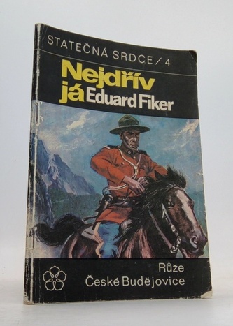 Statečná srdce 4 - Nejdřív já Eduard Fiker