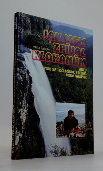 Jak jsem zpíval klokanům