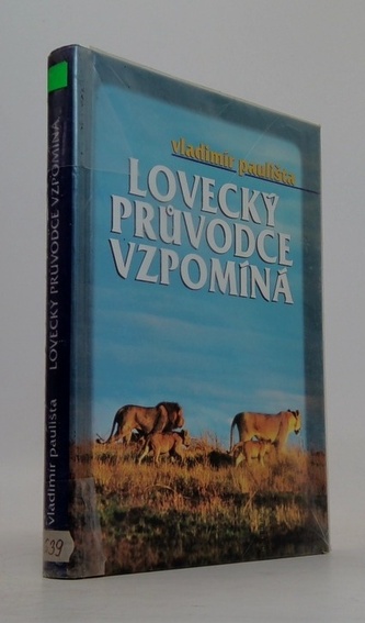 Lovecký průvodce vzpomíná
