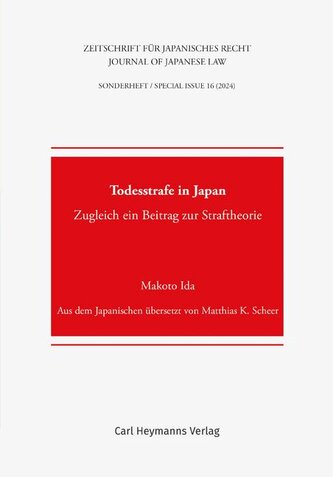 Todesstrafe in Japan (ZJapanR Sonderheft 16)