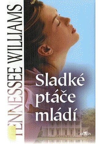 Sladké ptáče mládí