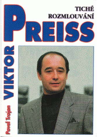 Viktor Preiss: Tiché rozmlouvání