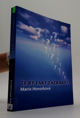 Že by fakt zázraky?