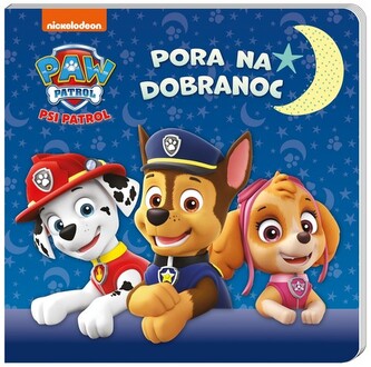 Psi Patrol Pora na dobranoc