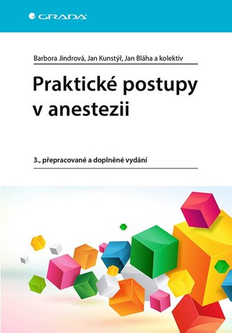 Praktické postupy v anestezii Praktické postupy v anestezii