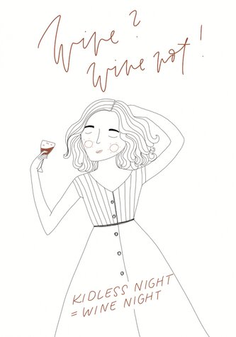 Be Nice Plakát Wine? Wine not! A4 – 210 x 297