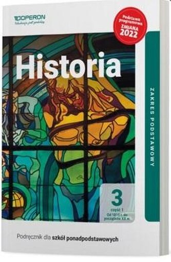Historia LO 3 Podręcznik ZP cz.1 2022 Historia LO 3 Podręcznik ZP cz.1 2022