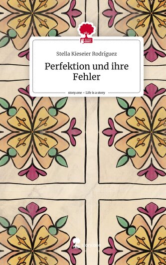 Perfektion und ihre Fehler. Life is a Story - story.one