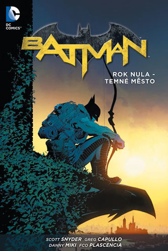 Batman : Rok nula - Temné město - Kniha pátá (Bob Kane, 2016)