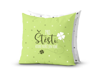 Nekupto Dárkový polštář Pro štěstí, které patří jen tobě