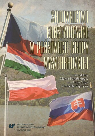 Sądownictwo konstytucyjne w państwach Grupy Wyszeh Sądownictwo konstytucyjne w państwach Grupy Wyszeh