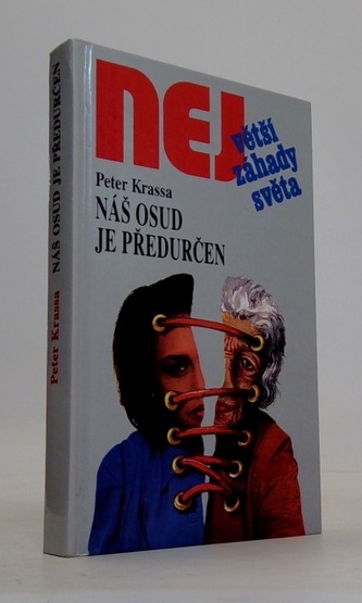 Největší záhady světa, náš osud je předurčen