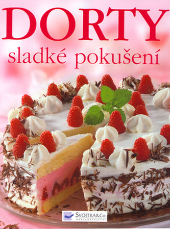 Dorty : sladké pokušení (Monika Köhler, 2004)