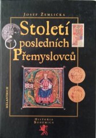 Století posledních Přemyslovců