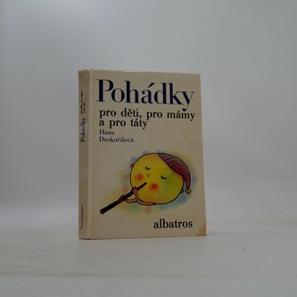 Pohádky pro děti, pro mámy a pro táty