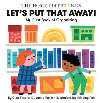Let's Put That Away! My First Book of Organizing Let's Put That Away! My First Book of Organizing