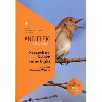 Szczęśliwy Książę i inne bajki Angielski z Oscarem Wildem
