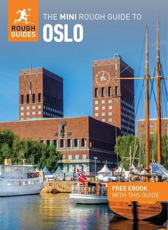 The Mini Rough Guide to Oslo: Travel Guide with eBook The Mini Rough Guide to Oslo: Travel Guide with eBook
