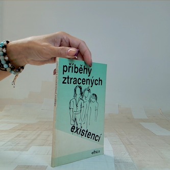 Příběhy ztracených existencí