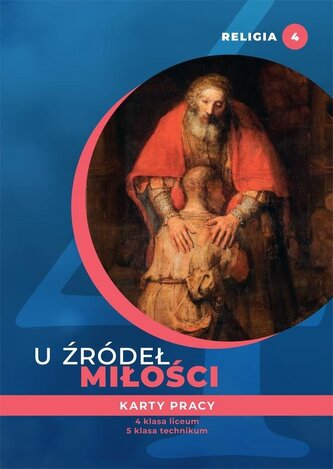 Katechizm LO 4 U źródeł miłości KP Katechizm LO 4 U źródeł miłości KP