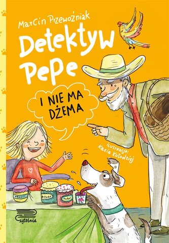 Detektyw Pepe i nie ma dżema T.3