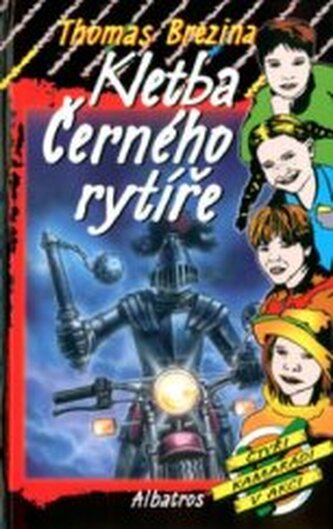 Čtyři kamarádi v akci 10. - Kletba Černého rytíře