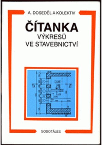 Čítanka výkresů ve stavebnictví
