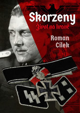 Skorzeny - Život na hraně